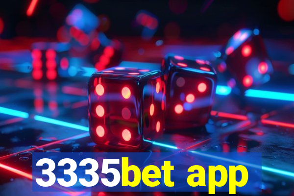 3335bet app